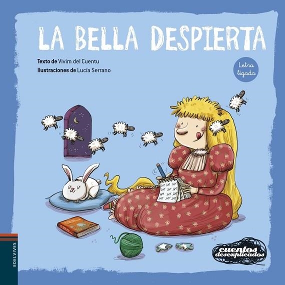 LA BELLA DESPIERTA + 4 AÑOS | 9788414067192 | VIVIM DEL CUENTU