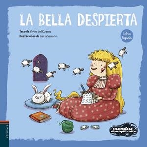 LA BELLA DESPIERTA + 4 AÑOS | 9788414067192 | VIVIM DEL CUENTU
