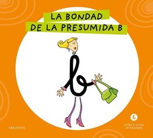 LA BONDAD DE LA PRESUMIDA B 2026 | 9788414071656