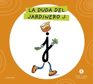 LA DUDA DEL JARDINERO J 2026 | 9788414071632