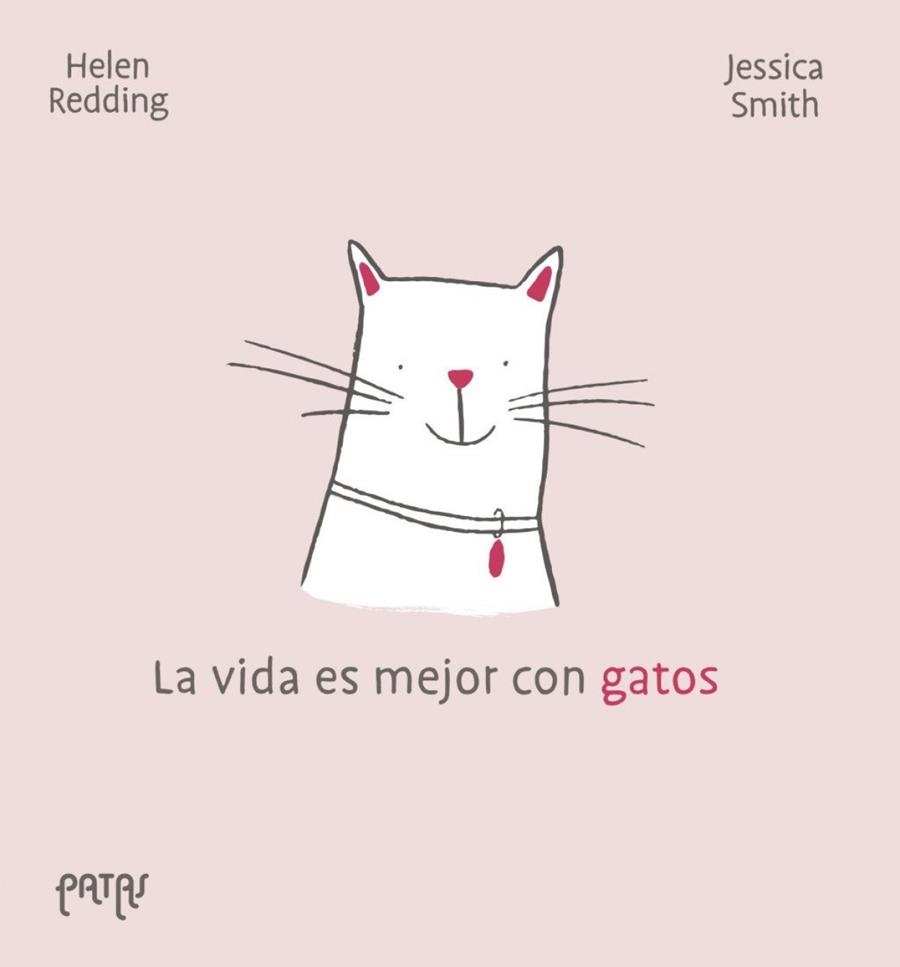 LA VIDA ES MEJOR CON GATOS (PROV.)  - GENERAL / ADULTOS | 9788414073469 | HELEN REDDING