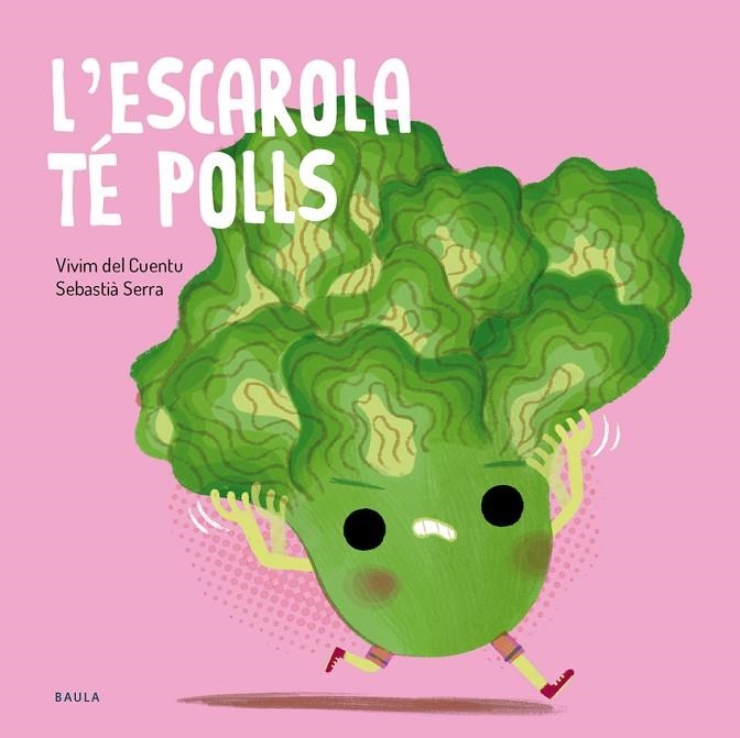 L'ESCAROLA TÉ POLLS  + 2 ANYS | 9788447955138