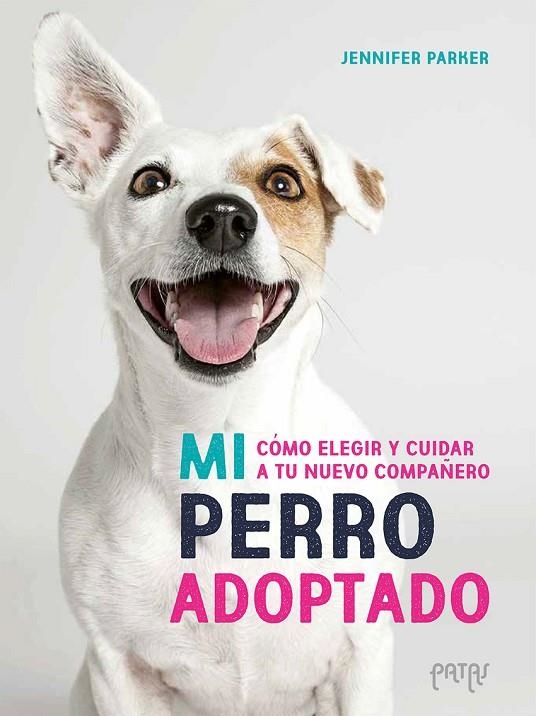 MI PERRO ADOPTADO - GENERAL / ADULTOS | 9788414065303