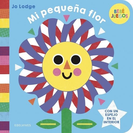 MI PEQUEÑA FLOR | 9788414063811 | JO LODGE