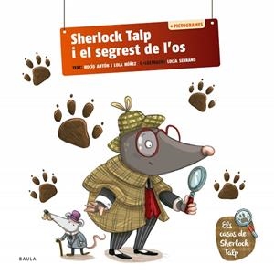 SHERLOCK TALP I EL SEGREST DE L’OS + 4 ANYS | 9788447954575
