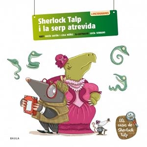 SHERLOCK TALP I LA SERP ATREVIDA  + 4 ANYS | 9788447954582