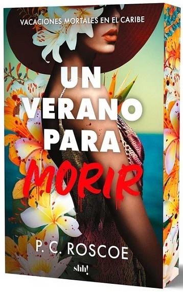 UN VERANO PARA MORIR + 16 AÑOS. VOLUMÉN 1 | 9788414065921 | P. C. ROSCOE