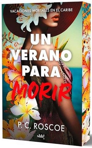 UN VERANO PARA MORIR + 16 AÑOS. VOLUMÉN 1 | 9788414065921 | P. C. ROSCOE