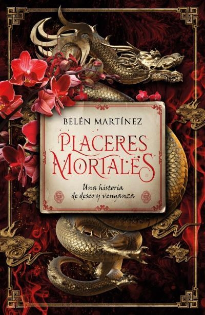 PLACERES MORTALES | 9788419030870 | BELÉN MARTÍNEZ