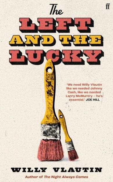 THE LEFT AND THE LUCKY | 9780571384808 | WILLY VLAUTIN