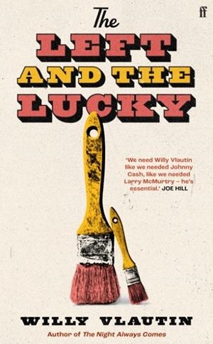 THE LEFT AND THE LUCKY | 9780571384808 | WILLY VLAUTIN