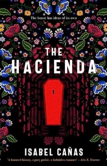 THE HACIENDA | 9781837860807 | ISABEL CANAS