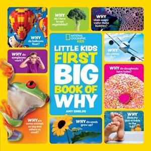 LITTLE KIDS FIRST BIG BOOK OF WHY | 9780008825287 | AMY SHIELDS, NATIONAL GEOGRAPHIC KIDS