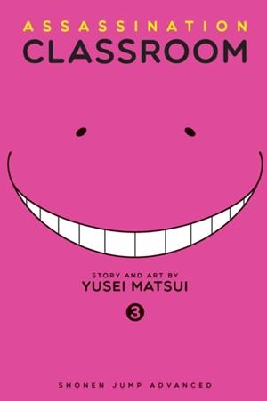 ASSASSINATION CLASSROOM, VOL. 3 | 9781421576091 | YUSEI MATSUI