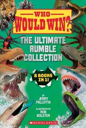 WHO WOULD WIN? THE ULTIMATE RUMBLE | 9781546179238 | JERRY PALLOTTA