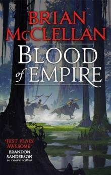 GODS OF BLOOD AND POWER 03: BLOOD OF EMPIRE | 9780356509334 | BRIAN MCCLELLAN