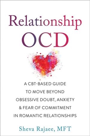RELATIONSHIP OCD | 9781684037919 | SHEVA RAJAEE