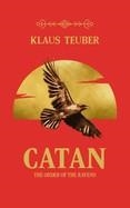 CATAN: THE ORDER OF THE RAVENS | 9798212644945 | KLAUS TEUBER