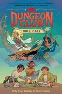 DUNGEON CLUB 01: ROLL CALL | 9780063268449 | MOLLY KNOX OSTERTAG