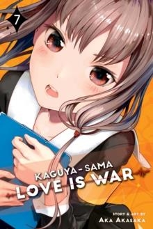 KAGUYA-SAMA: LOVE IS WAR, VOL. 7 | 9781974701391 | AKA AKASAKA
