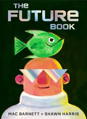 THE FUTURE BOOK | 9798217033171 | MAC BARNETT