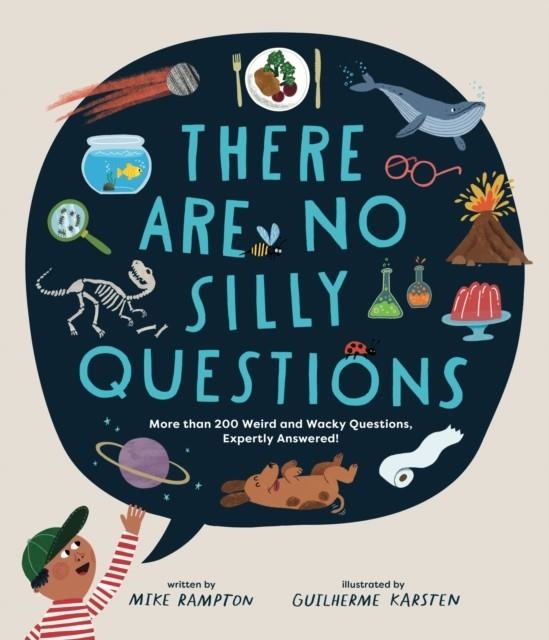 THERE ARE NO SILLY QUESTIONS | 9798887771960 | MIKE RAMPTON