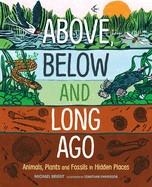 ABOVE, BELOW AND LONG AGO | 9781459842137 | MICHAEL BRIGHT