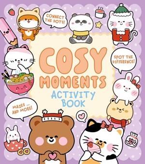 COSY MOMENTS ACTIVITY BOOK : CONNECT THE DOTS, SPOT THE DIFFERENCE, MAZES ... AND MORE! | 9781398865877 | EM BRUCE