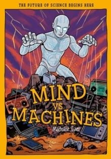 MIND VS MACHINES | 9781835694688 | MADELINE TYLER