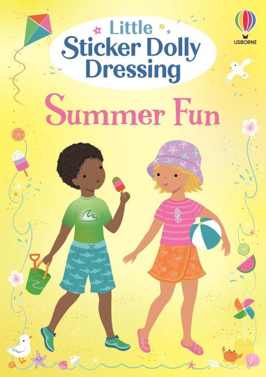 LITTLE STICKER DOLLY DRESSING SUMMER FUN | 9781835409374 | FIONA WATT