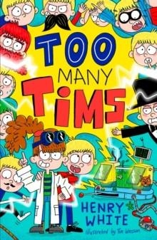 TIM AND NORA 1: TOO MANY TIMS | 9780008762575 | HENRY WHITE