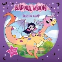 ISADORA MOON: DRAGON CAMP | 9781382084840 | OXFORD CHILDREN'S