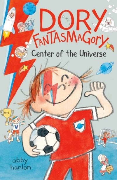 DORY FANTASMAGORY 7: CENTER OF THE UNIVERSE | 9780593857588 | ABBY HANLON