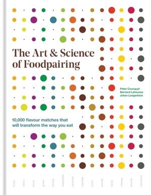 THE ART AND SCIENCE OF FOODPAIRING | 9781784722906