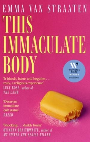 THIS IMMACULATE BODY | 9780349127323 | EMMA VAN STRAATEN