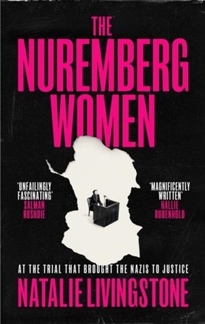 THE NUREMBERG WOMEN | 9781399813440 | NATALIE LIVINGSTONE