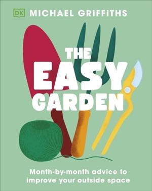 THE EASY GARDEN | 9780241796948 | MICHAEL GRIFFITHS