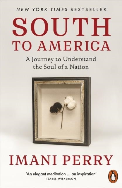 SOUTH TO AMERICA | 9781837311651 | IMANI PERRY