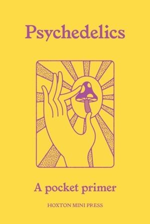 PSYCHEDELICS | 9781914314865 | MATTHA BUSBY