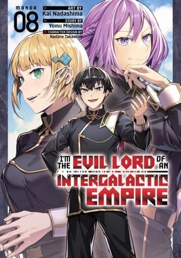 I'M THE EVIL LORD OF AN INTERGALACTIC EMPIRE! (MANGA) VOL. 8 | 9798897652129 | MISHIMA, YOMU