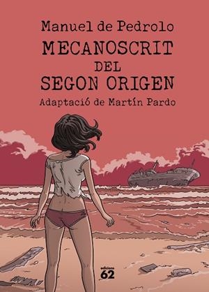 MECANOSCRIT DEL SEGON ORIGEN (CÒMIC) | 9788429782042 | MANUEL DE PEDROLO/PARDO, MARTÍN