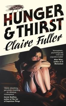 HUNGER AND THRIST | 9780241757390 | CLAIRE FULLER