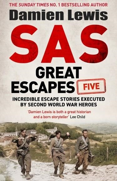SAS GREAT ESCAPES FIVE | 9781529448252 | DAMIEN LEWIS