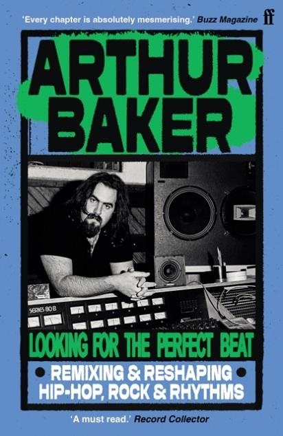 LOOKING FOR THE PERFECT BEAT | 9780571387434 | ARTHUR BAKER