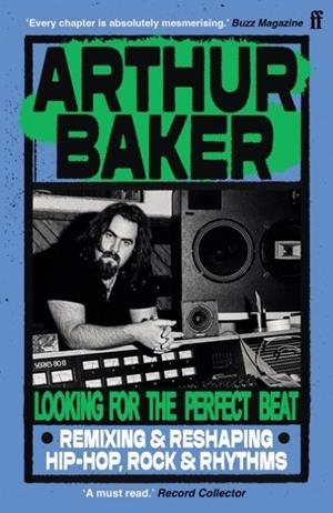 LOOKING FOR THE PERFECT BEAT | 9780571387434 | ARTHUR BAKER