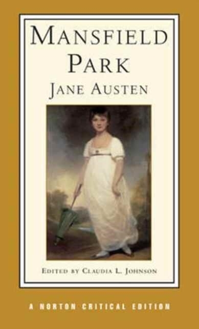 MANSFIELD PARK : A NORTON CRITICAL EDITION | 9780393967913 | JANE AUSTEN