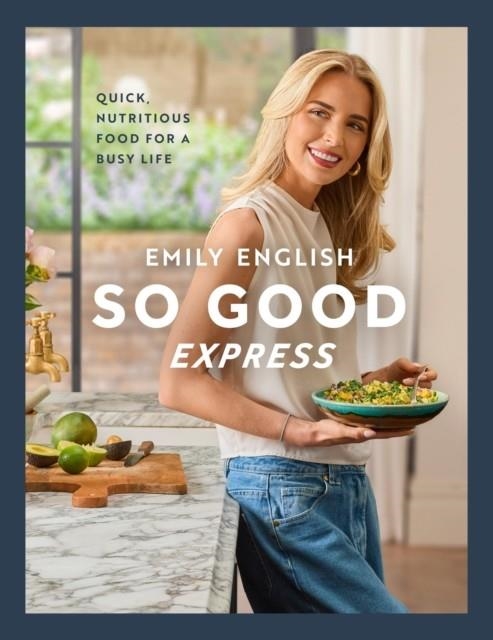 SO GOOD EXPRESS | 9781399631167 | EMILY ENGLISH
