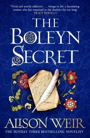 THE BOLEYN SECRET | 9781035416257 | ALISON WEIR