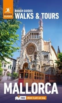ROUGH GUIDES WALKS AND TOURS MALLORCA | 9781835291924 | VVAA