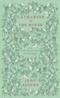 CATHARINE, OR THE BOWER ANT THE BEAUTIFUL CASSANDRA | 9781804471159 | JANE AUSTEN